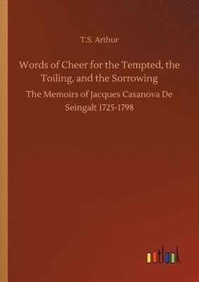 Words of Cheer for the Tempted, the Toiling, and the Sorrowing