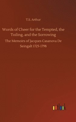 Words of Cheer for the Tempted, the Toiling, and the Sorrowing 1
