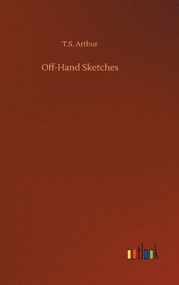 Off-Hand Sketches 1