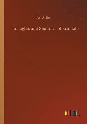 bokomslag Lights and Shadows of Real Life