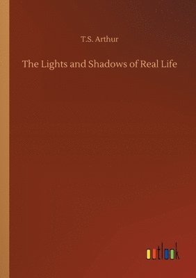 The Lights and Shadows of Real Life 1