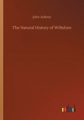 bokomslag The Natural History of Wiltshire