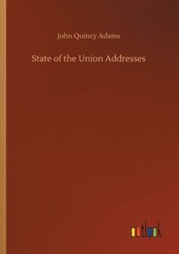 bokomslag State of the Union Addresses