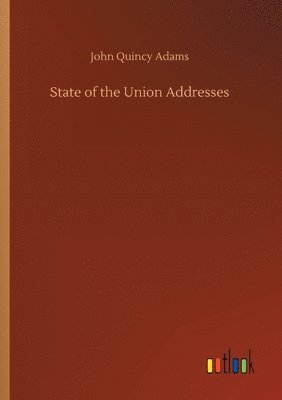 bokomslag State of the Union Addresses