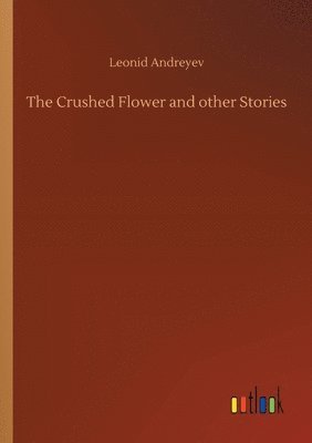 bokomslag Crushed Flower and other Stories