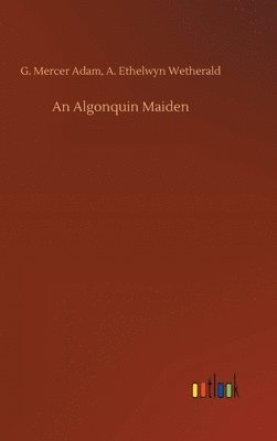 An Algonquin Maiden 1