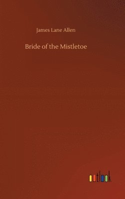 Bride of the Mistletoe
