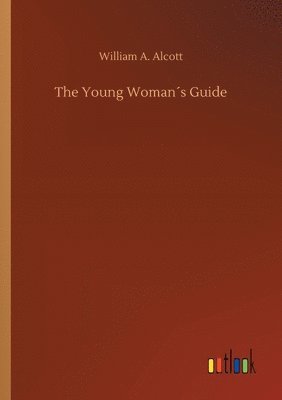 bokomslag The Young Womans Guide