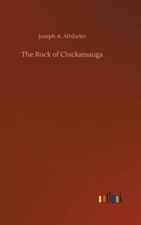 bokomslag The Rock of Chickamauga