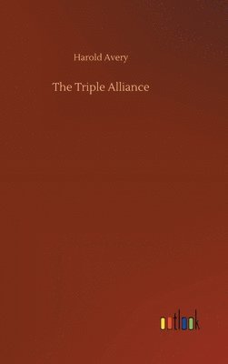 bokomslag The Triple Alliance