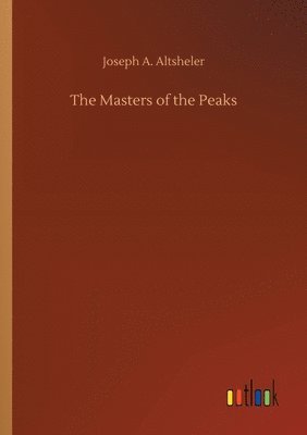 bokomslag Masters of the Peaks