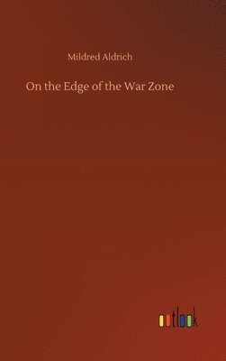 On the Edge of the War Zone