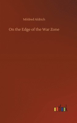 On the Edge of the War Zone 1