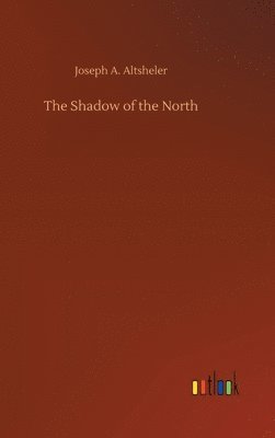 bokomslag The Shadow of the North