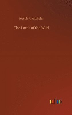 The Lords of the Wild 1