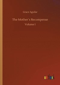 bokomslag The Mothers Recompense
