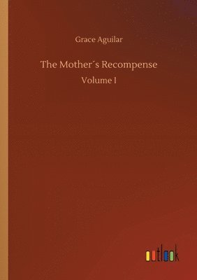 bokomslag The Mothers Recompense