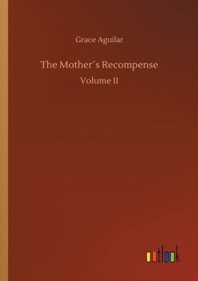 bokomslag The Mothers Recompense