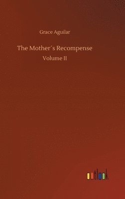 bokomslag The Mothers Recompense