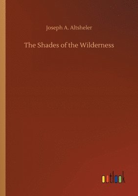 Shades of the Wilderness