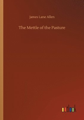 Mettle of the Pasture