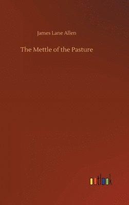 Mettle of the Pasture