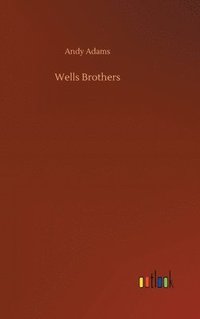 bokomslag Wells Brothers