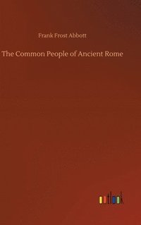bokomslag The Common People of Ancient Rome