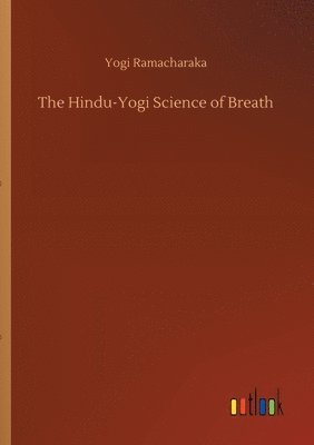 Hindu-Yogi Science of Breath