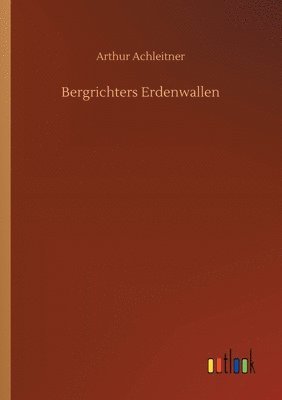 bokomslag Bergrichters Erdenwallen