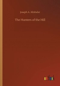 bokomslag Hunters of the Hill