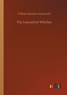 bokomslag The Lancashire Witches