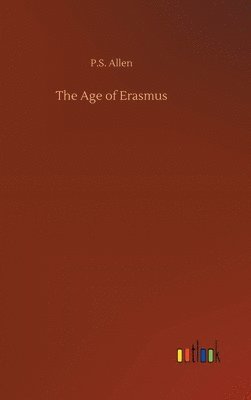 The Age of Erasmus 1