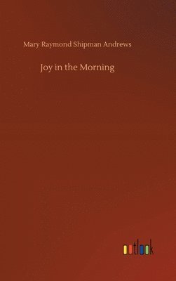 Joy in the Morning 1