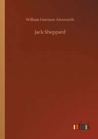 bokomslag Jack Sheppard