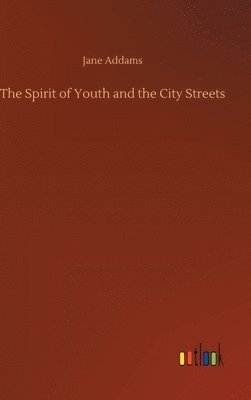 The Spirit of Youth and the City Streets 1