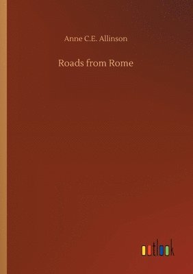 bokomslag Roads from Rome