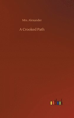 bokomslag A Crooked Path