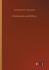 bokomslag Christianity and Ethics
