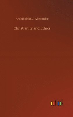 bokomslag Christianity and Ethics