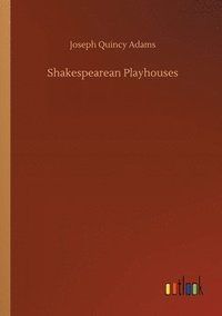 bokomslag Shakespearean Playhouses