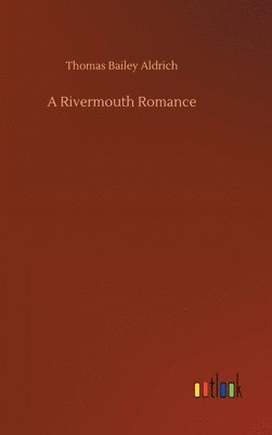 A Rivermouth Romance 1