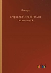 bokomslag Crops and Methods for Soil Improvement