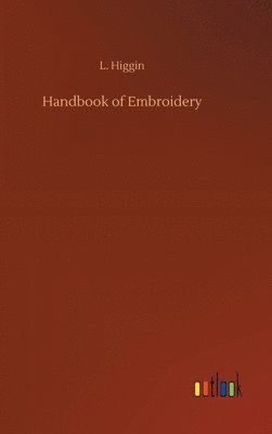 bokomslag Handbook of Embroidery