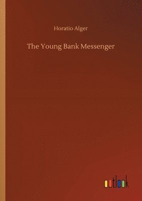 bokomslag The Young Bank Messenger