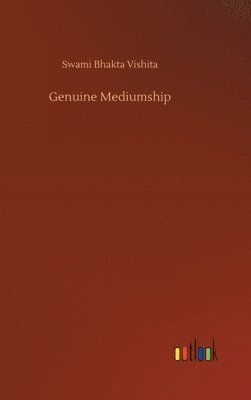Genuine Mediumship