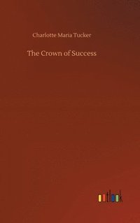 bokomslag The Crown of Success