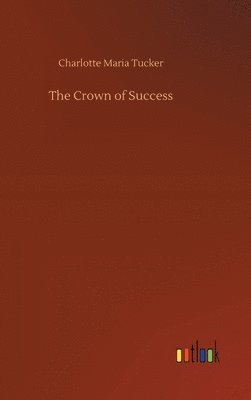 bokomslag The Crown of Success