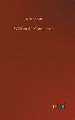 bokomslag William the Conqueror