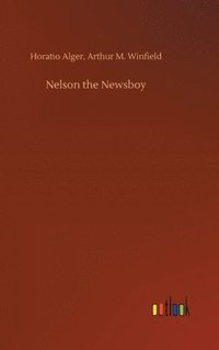 bokomslag Nelson the Newsboy